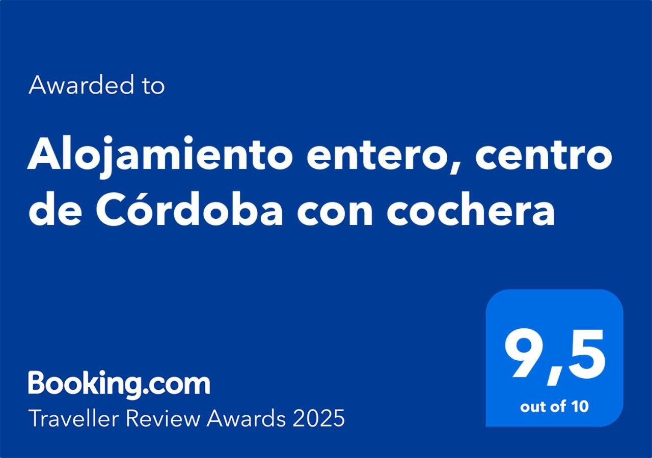 Alojamiento Entero, Centro De Cordoba Con Cochera 外观 照片